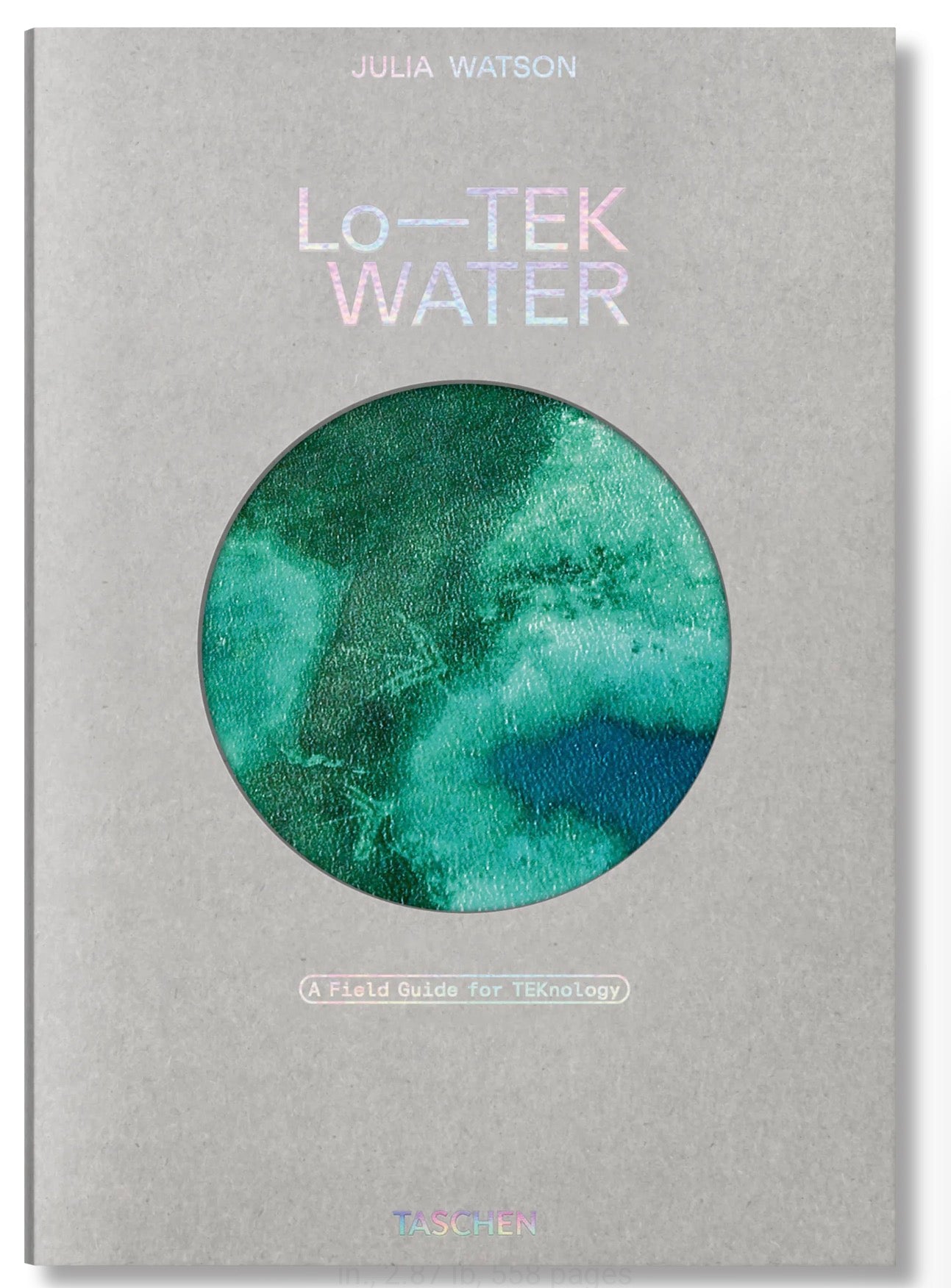 Lo-Tek Water by Julia Watson