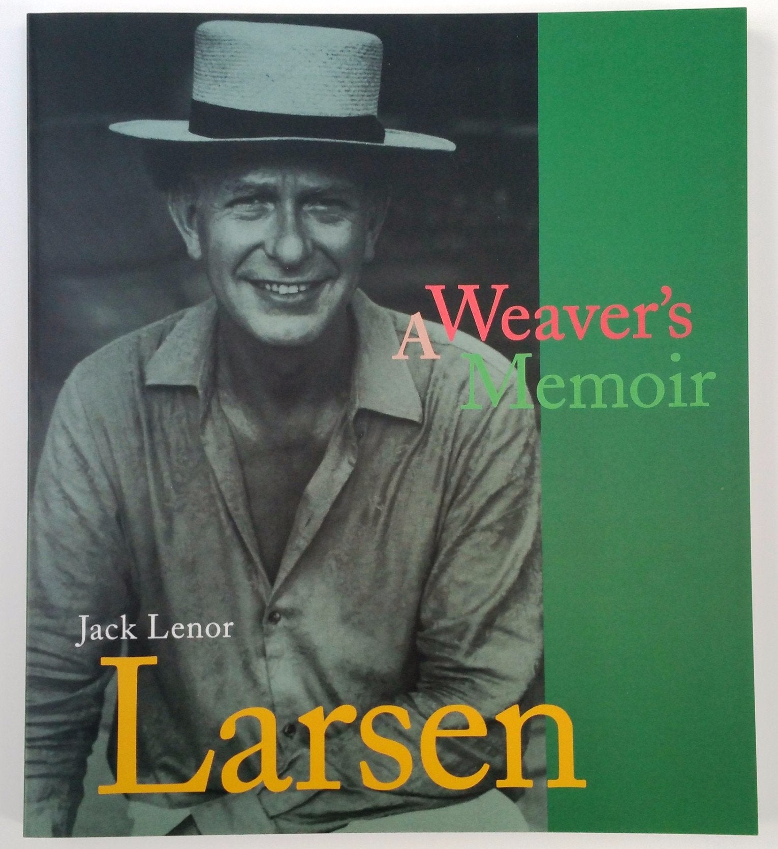 A Weaver's Memoir BY Jack Lenor Larsen